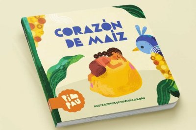 Corazón de Maíz, un libro que late al compás de las infancias