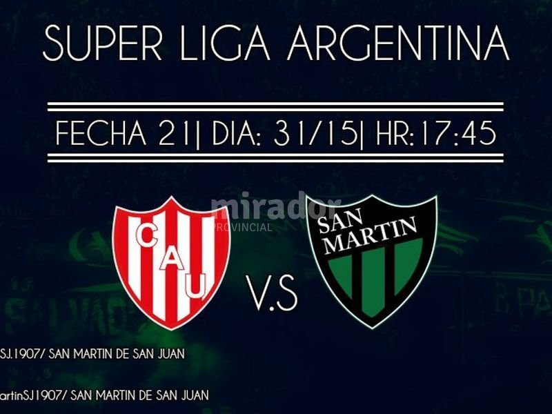 Unión recibe a San Martín