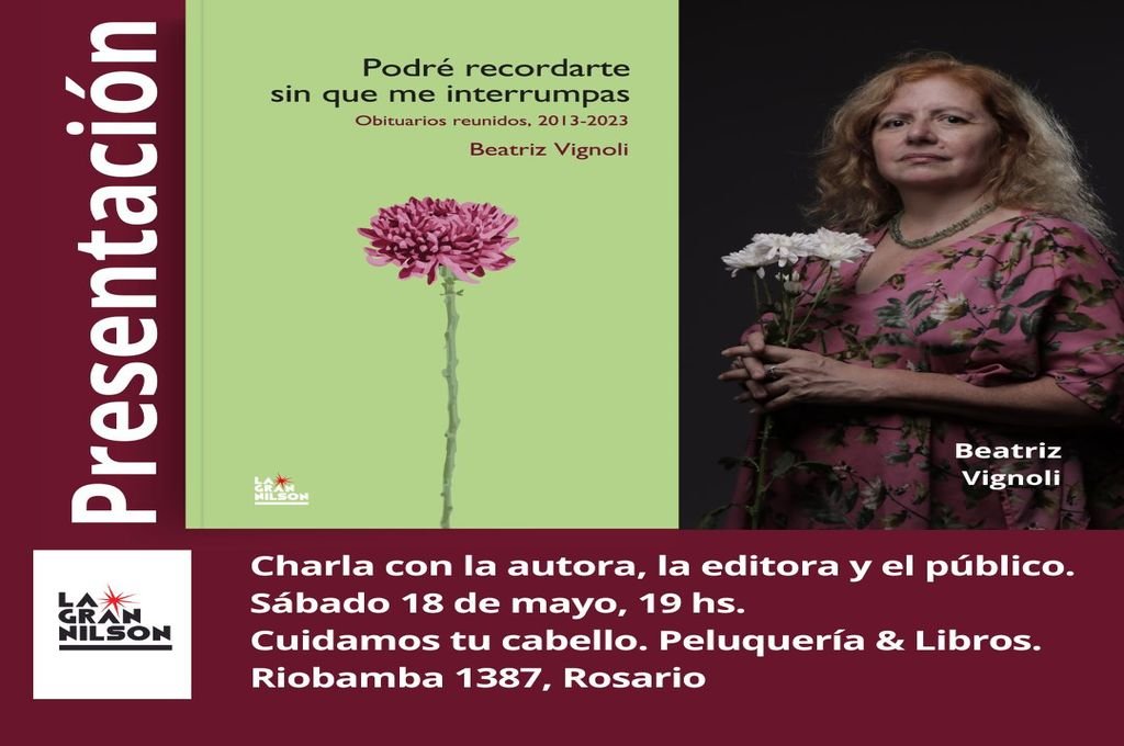 Podré recordarte sin que me interrumpas. Obituarios reunidos 2013-2023
