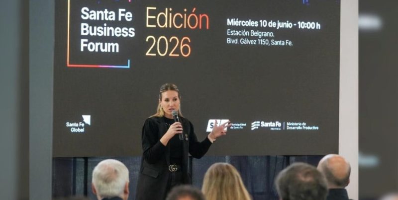 El Santa Fe Business Forum reunirá a inversores de 45 países para potenciar negocios y exportaciones