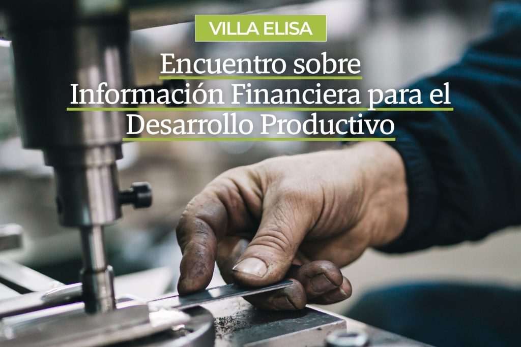 Villa Elisa será sede de un encuentro sobre información financiera para pymes y emprendedores